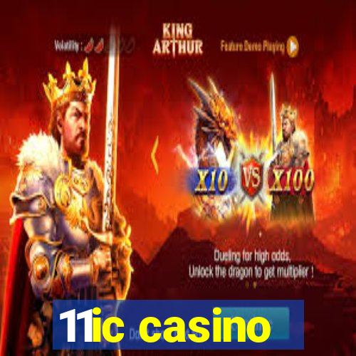 11ic casino