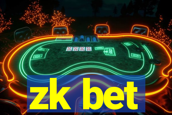 zk bet