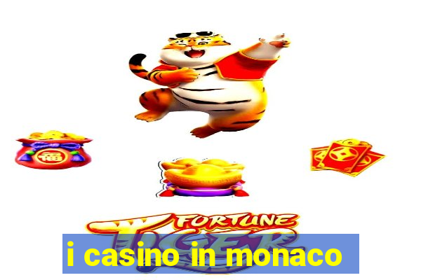 i casino in monaco