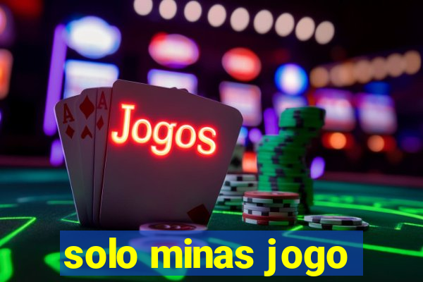 solo minas jogo