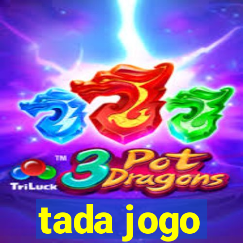 tada jogo