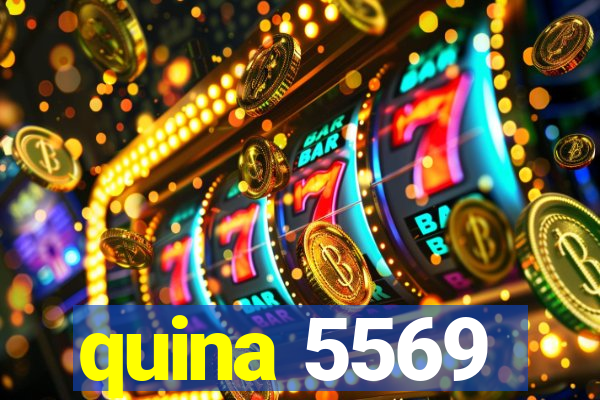 quina 5569