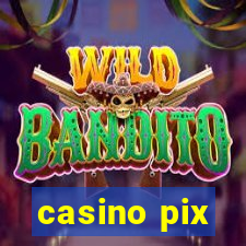 casino pix