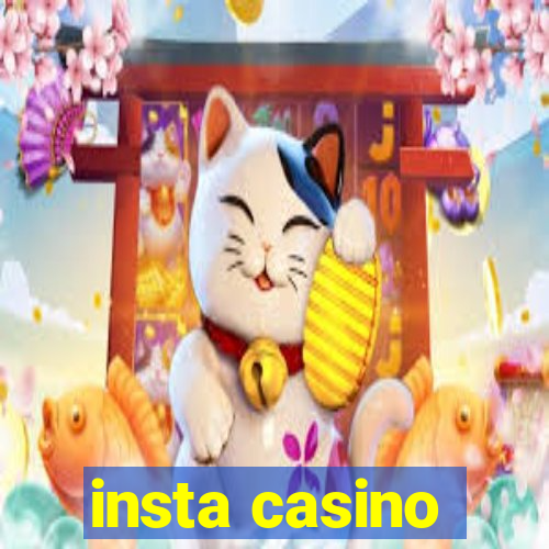 insta casino