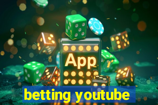 betting youtube