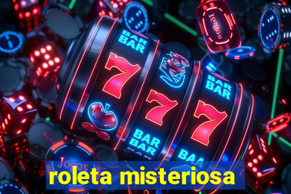 roleta misteriosa