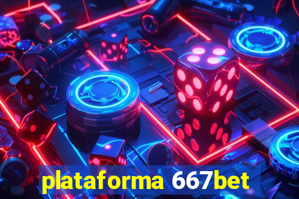 plataforma 667bet