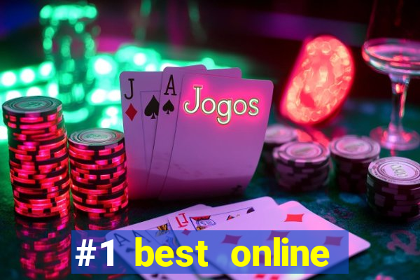 #1 best online casino reviews