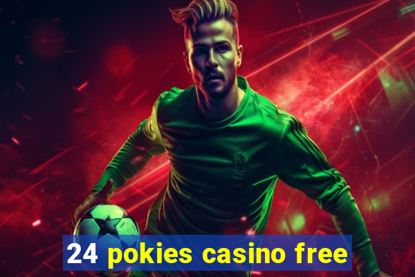 24 pokies casino free