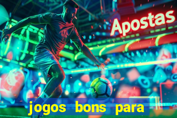 jogos bons para ganhar dinheiro de verdade