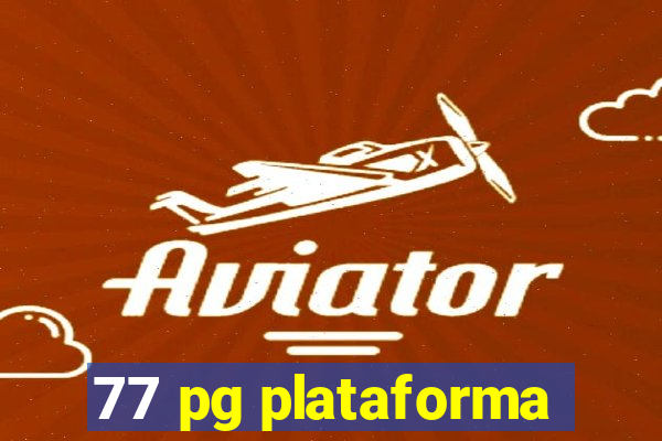 77 pg plataforma