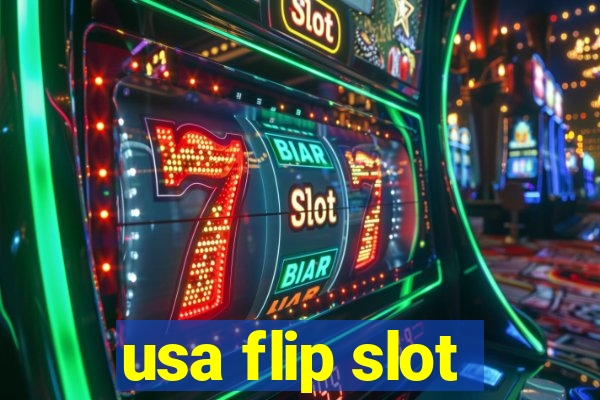 usa flip slot