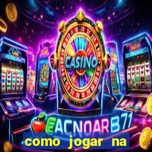 como jogar na teimosinha da lotofacil