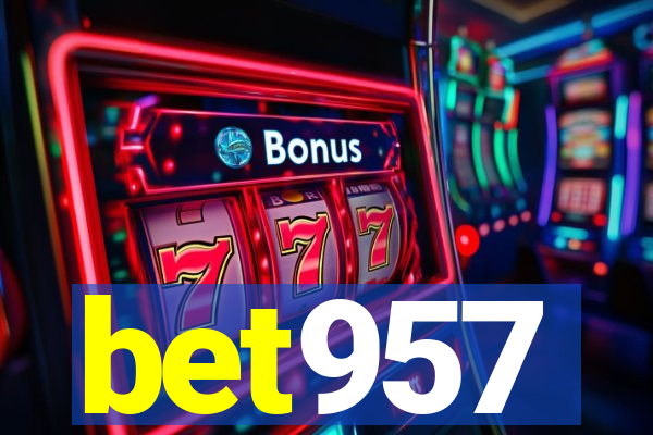 bet957