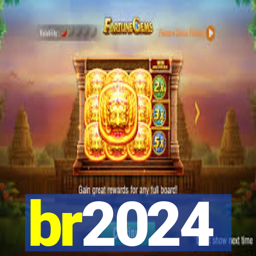 br2024