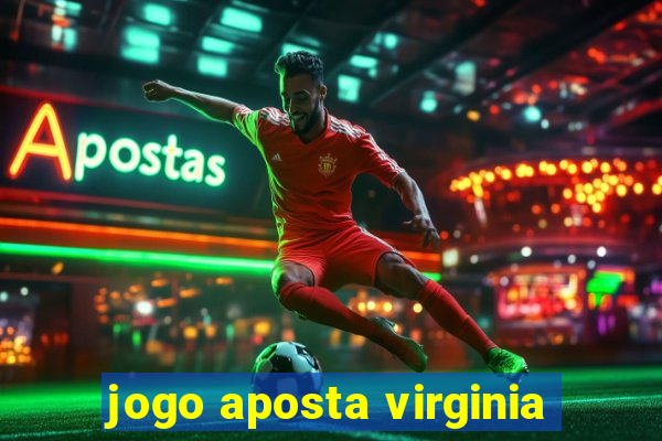 jogo aposta virginia