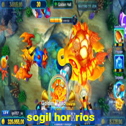 sogil hor谩rios