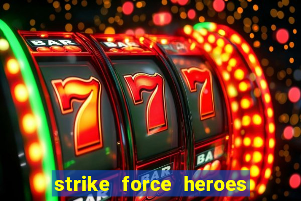 strike force heroes 2 hacked