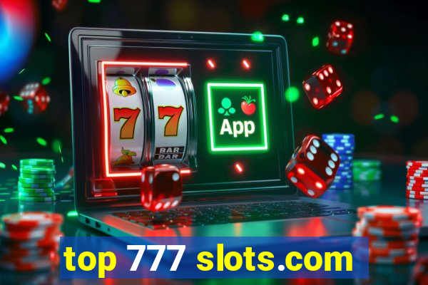 top 777 slots.com