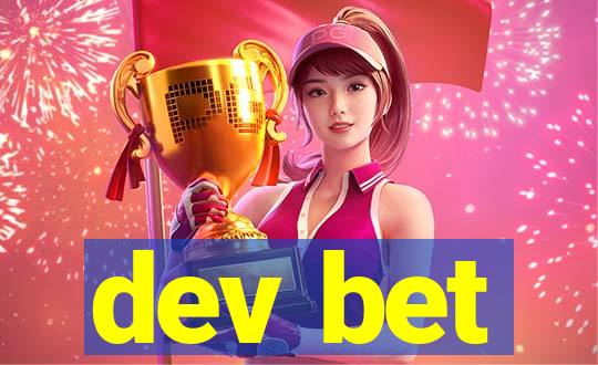 dev bet