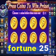 fortune 25