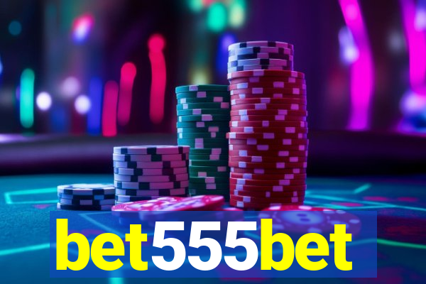 bet555bet