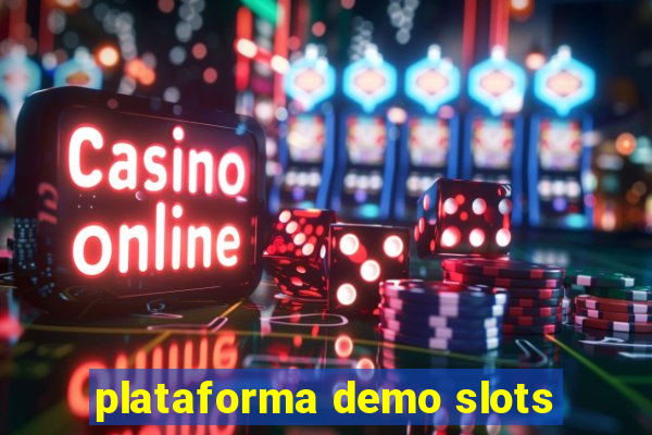 plataforma demo slots