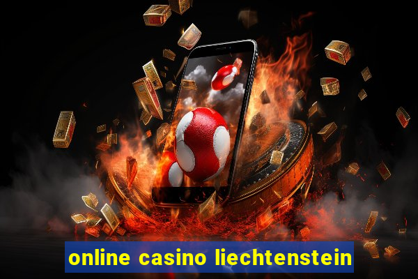 online casino liechtenstein