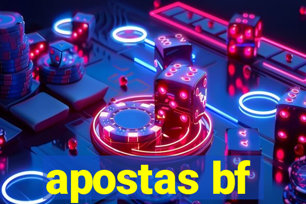 apostas bf