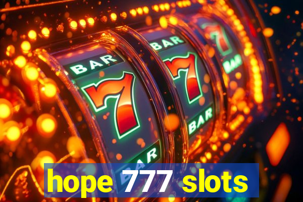 hope 777 slots