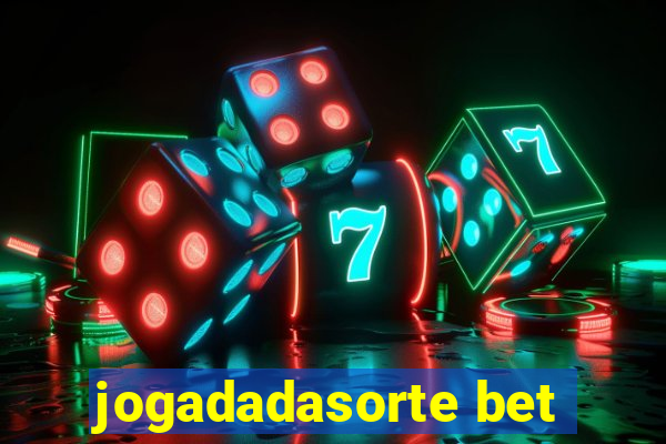 jogadadasorte bet