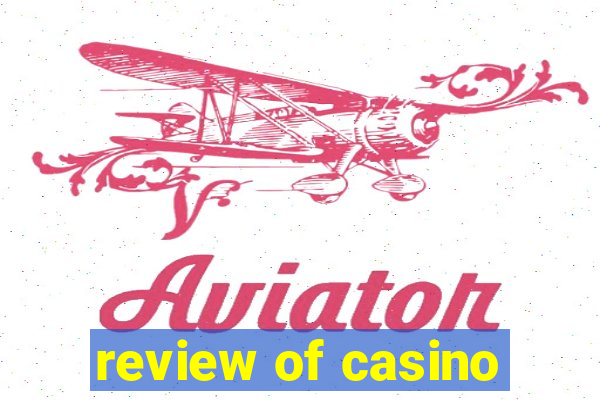 review of casino