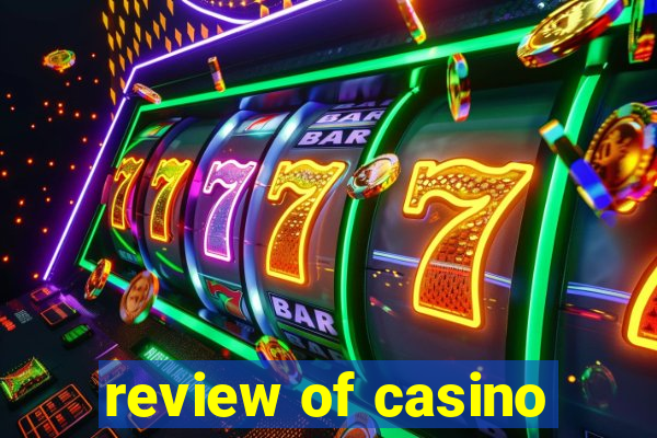 review of casino