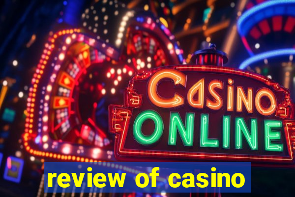 review of casino