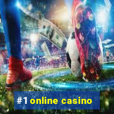 #1 online casino