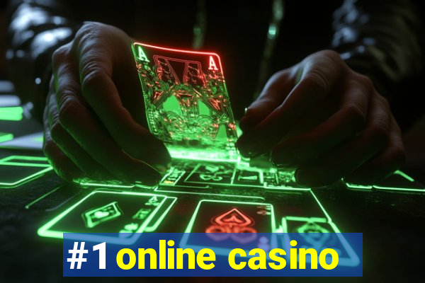 #1 online casino