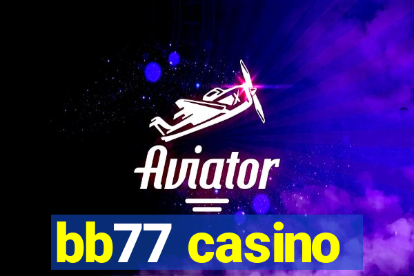 bb77 casino