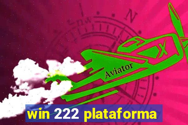 win 222 plataforma