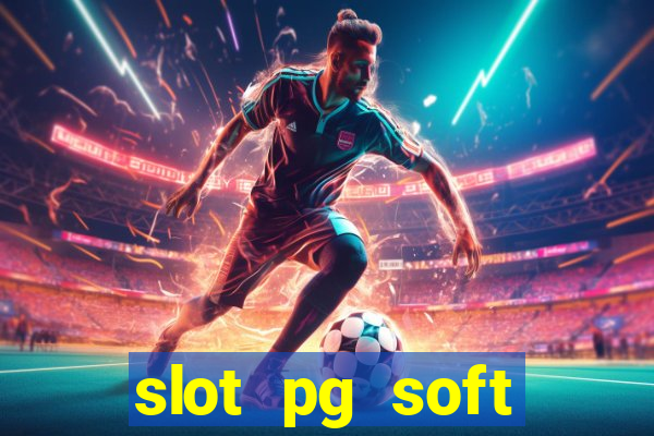 slot pg soft porcentagem demo