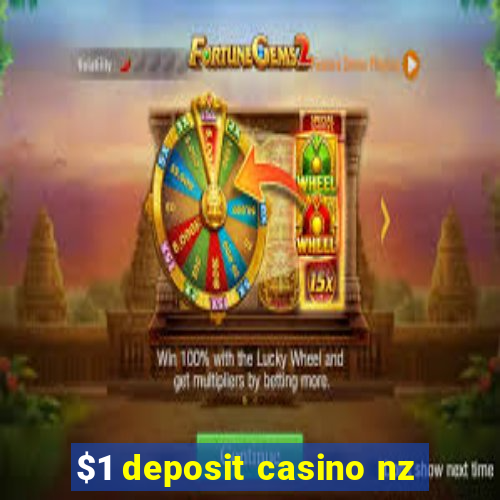 $1 deposit casino nz