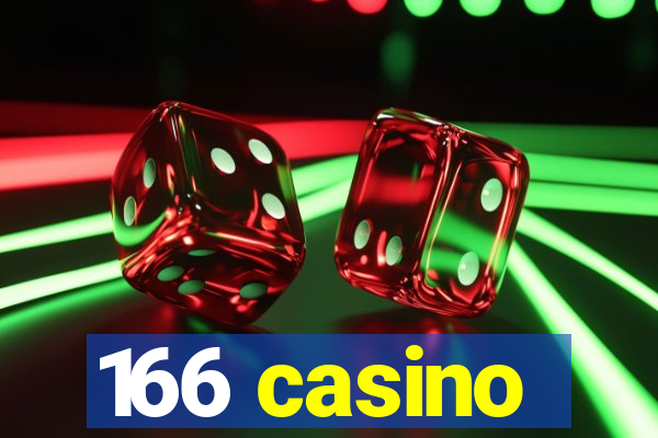 166 casino