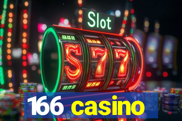 166 casino