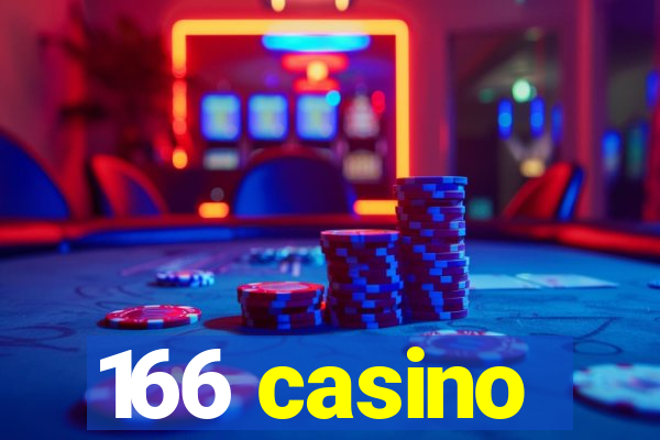 166 casino