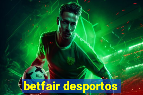 betfair desportos