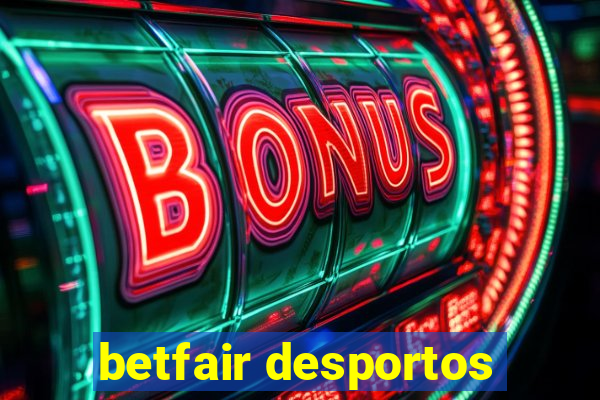 betfair desportos