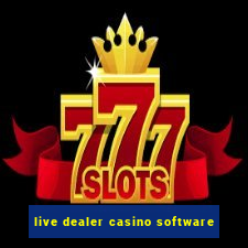 live dealer casino software