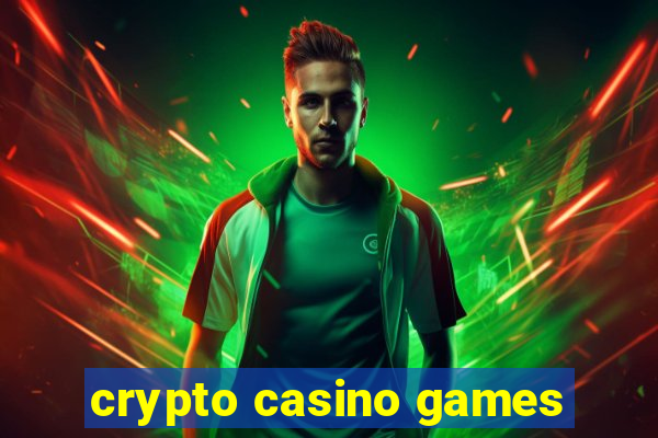 crypto casino games