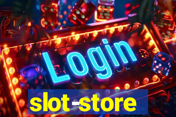 slot-store