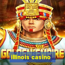 illinois casino