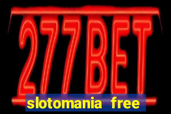 slotomania free slot games